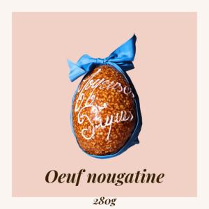 L'OEUF NOUGATINE ( XL )